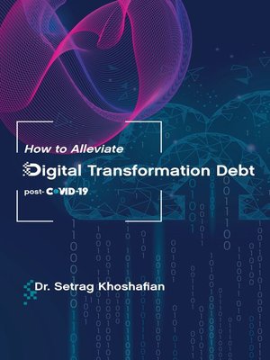 cover image of How to Alleviate Digital Transformation Debt